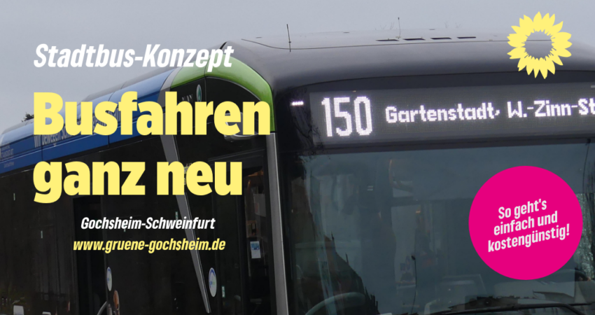 Ein Foto von einem Stadtbus mit der Zielanzeige Linie 150 Gartenstadt-W.-Zinn-Str. Text: Stadtbus-Konzept. Busfahren ganz neu