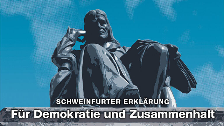 Schweinfurter Erklärung für Demokratie und Zusammenhalt