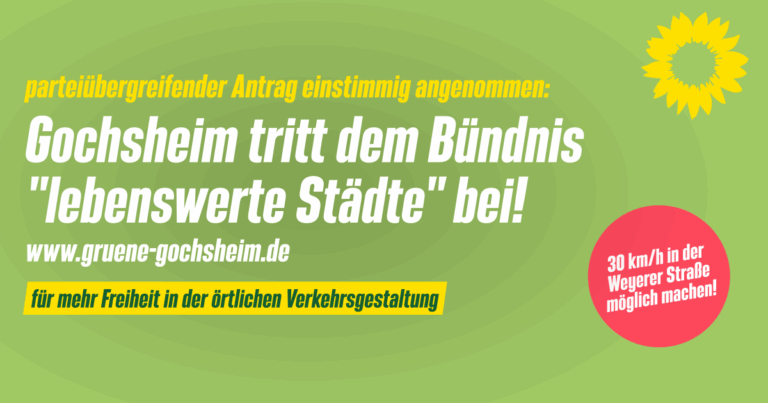 Gochsheim tritt dem Bündnis „lebenswerte Städte und Gemeinden“ bei