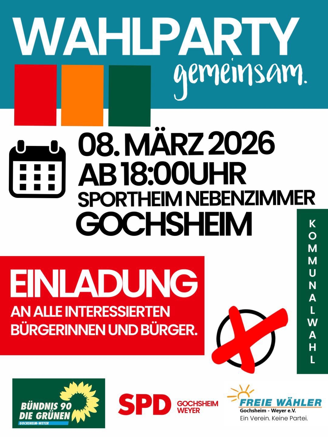 Wahlparty - gemeinsam 8. März ab 18 Uhr Sprtheim Nebenzimmer Gochsheim Einladung an alle interessierten Bürgerinnen und Bürger Logos von Grüne, Freie Wähler und SPD Gochsheim-Weyer